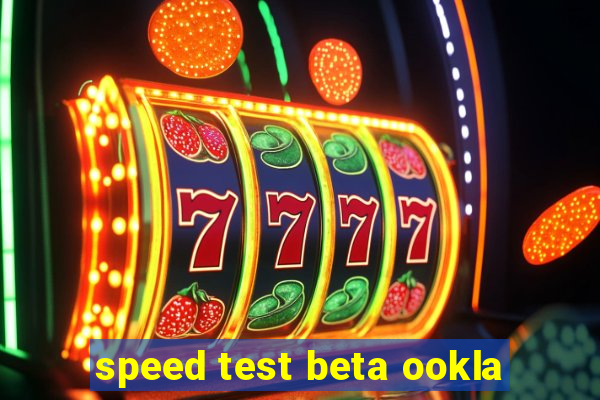 speed test beta ookla